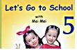 Let's Go to School with Mei Mei 