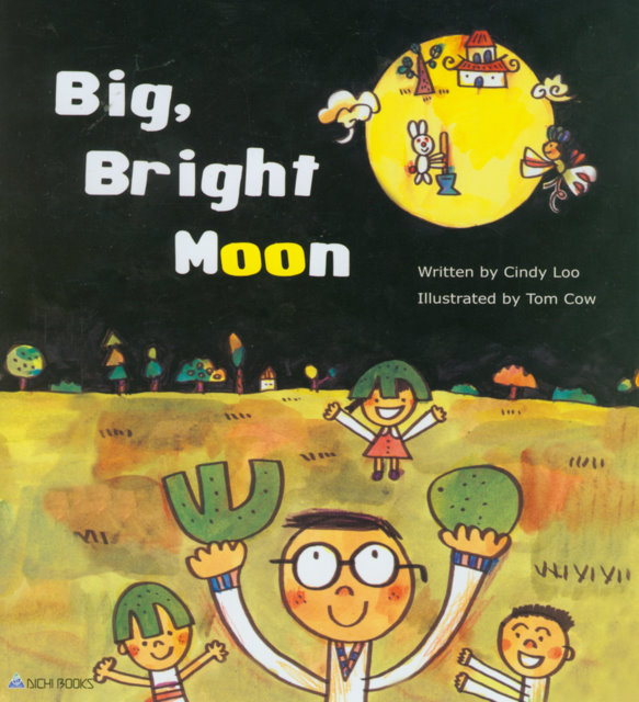 Big, Bright Moon | Chinese Books | About China | Festivals | ISBN